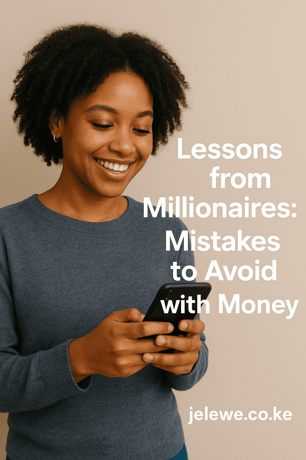 Person using Jielewe app to track finances and avoid money mistakes like millionaires